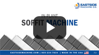 In-Plant Soffit Machine