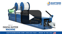 EM 5 1/2" Fascia Gutter Machine